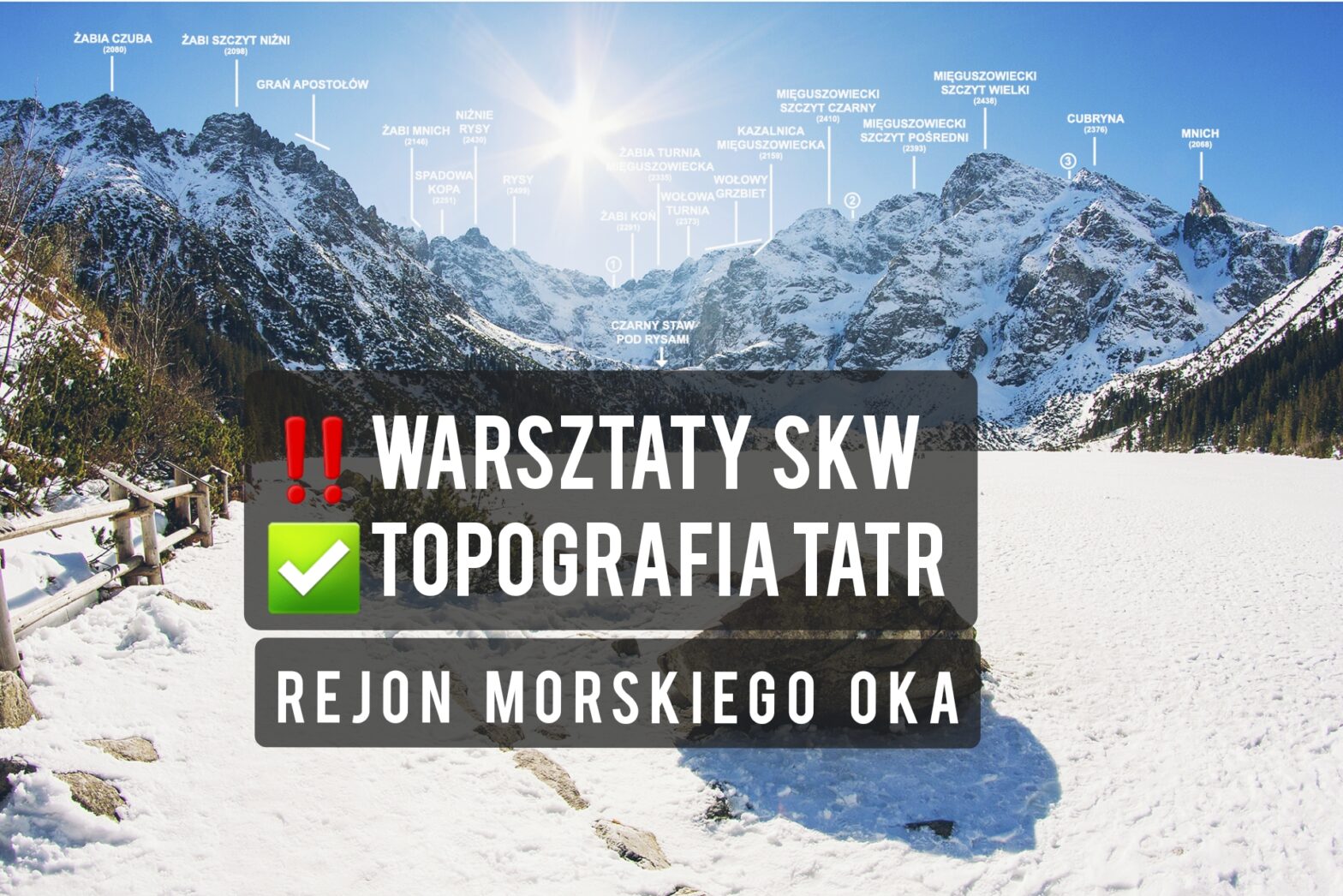Warsztaty otwarte/Prelekcja: “Topografia Tatr, rejon Morskiego Oka”